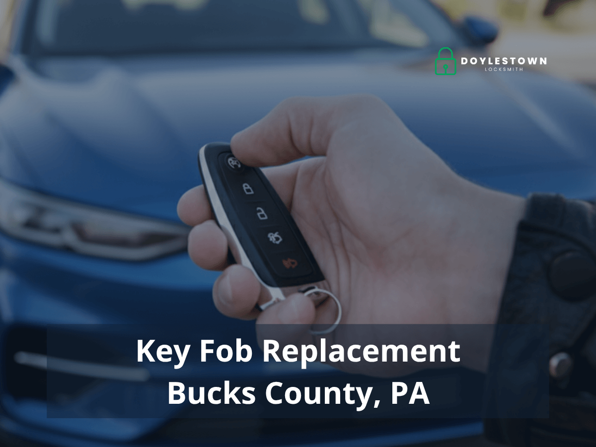 key fob replacement bucks county pa
