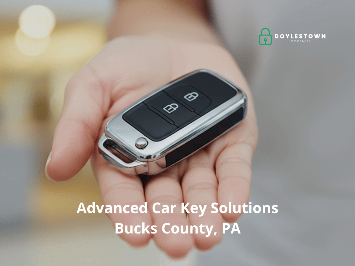Advanced Car Key Solutions bucks county pa